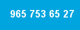 965 753 65 27